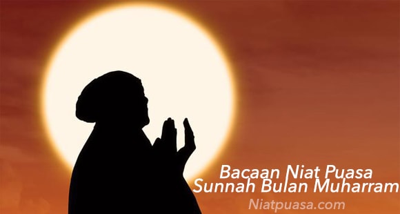 Niat Puasa Sunnah Bulan Muharram