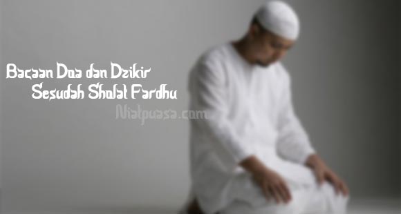 Doa dan Dzikir Sesudah Sholat