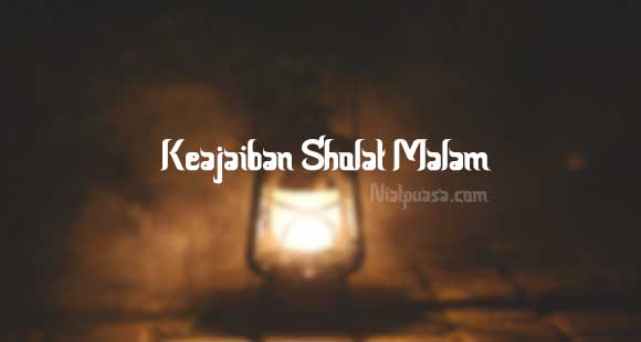 Keajaiban Sholat Malam