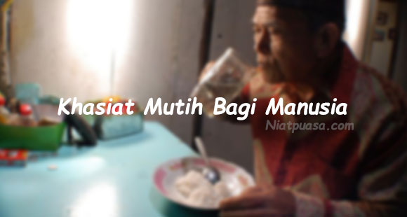 Khasiat Puasa Mutih