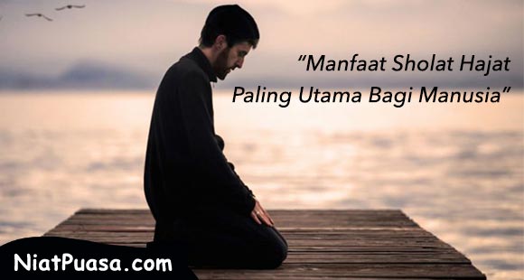 Manfaat Sholat Hajat