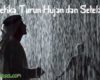 Doa Ketika Turun Hujan Sesuai Sunnah Nabi Muhammad SAW