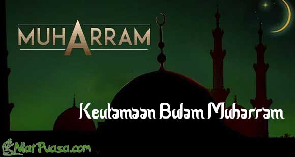 Keutamaan Bulan Muharram