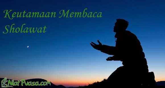 Keutamaan Membaca Sholawat 1