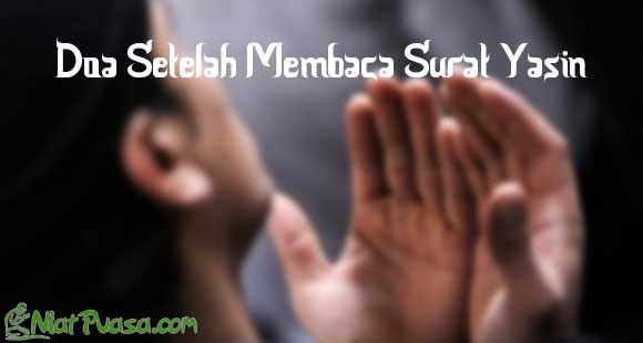 Doa setelah membaca surat yasin