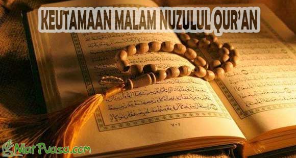 Keutamaan Malam Nuzulul Quran 1