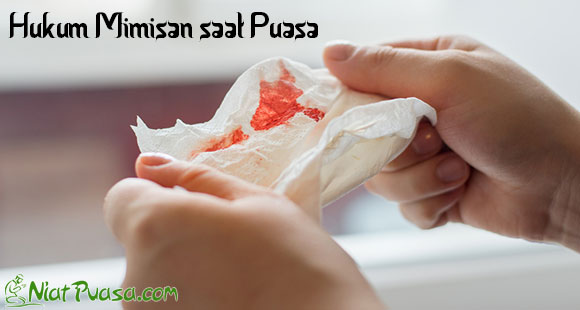 Hukum Mimisan saat Puasa