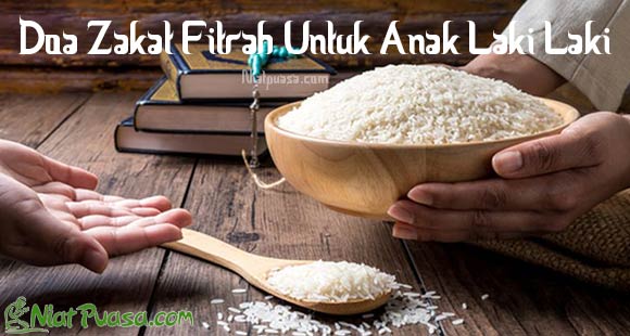 Doa Zakat Fitrah untuk Anak Laki Laki